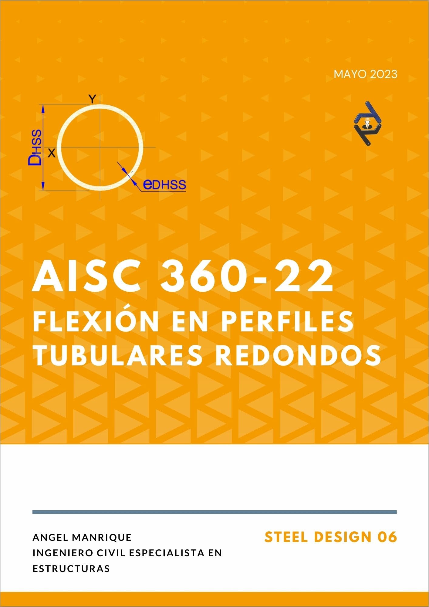 STEEL DESIGN 06. FLEXIÓN EN PERFILES TUBULARES REDONDOS. AISC 360-22